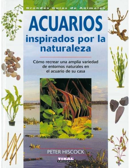 Acuarios inspirados por la naturaleza